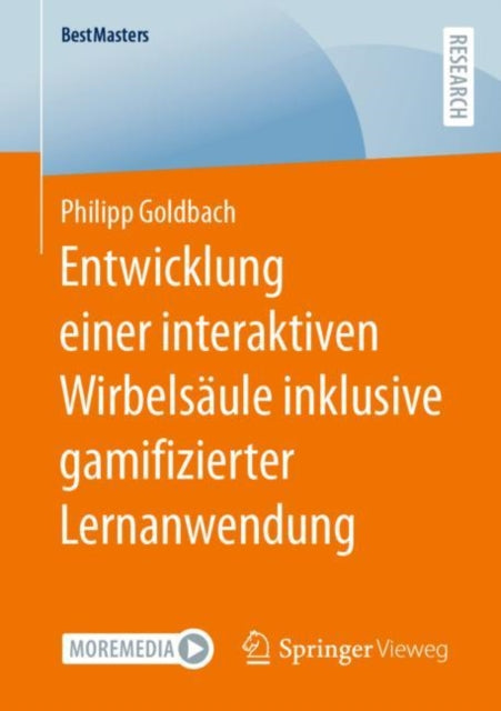 Entwicklung einer interaktiven Wirbelsaule inklusive gamifizierter Lernanwendung