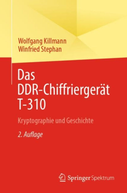 Das DDR-Chiffriergerat T-310: Kryptographie und Geschichte