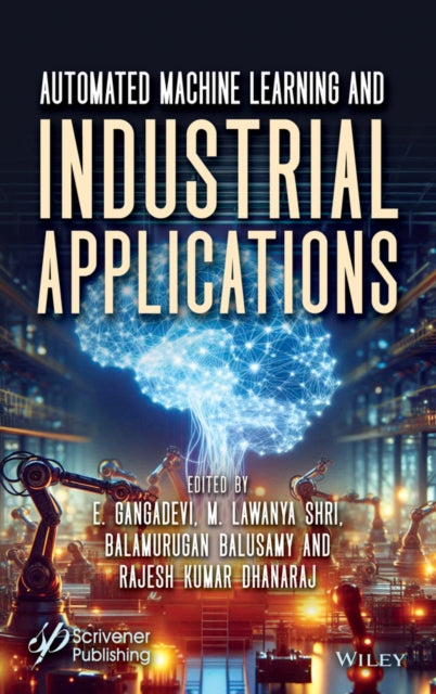 Automated Machine Learning and Industrial Applications