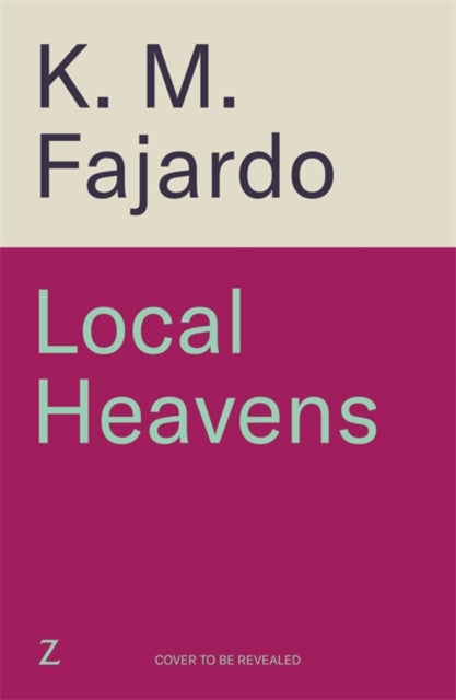 Local Heavens: A unique speculative romance reimagining of The Great Gatsby