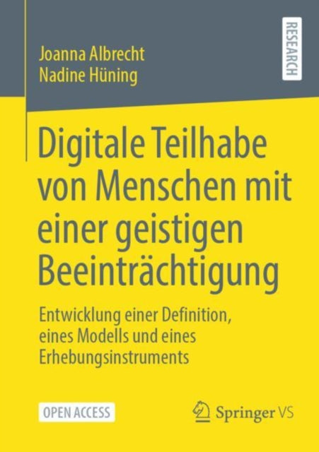Digitale Teilhabe von Menschen mit einer geistigen Beeintrachtigung: Entwicklung einer Definition, eines Modells und eines Erhebungsinstruments