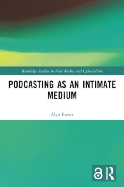 Podcasting as an Intimate Medium