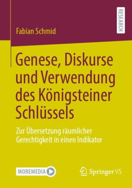 Genese, Diskurse und Verwendung des Konigsteiner Schlussels: Zur Ubersetzung raumlicher Gerechtigkeit in einen Indikator
