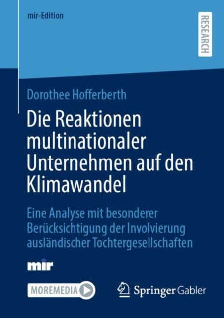 Die Reaktionen multinationaler Unternehmen auf den Klimawandel: Eine Analyse mit besonderer Berucksichtigung der Involvierung auslandischer Tochtergesellschaften