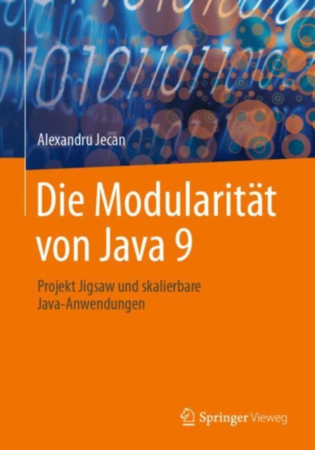 Die Modularitat von Java 9: Projekt Jigsaw und skalierbare Java-Anwendungen