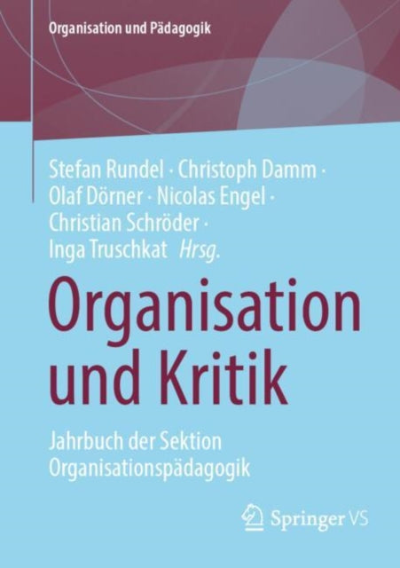 Organisation und Kritik: Jahrbuch der Sektion Organisationspadagogik