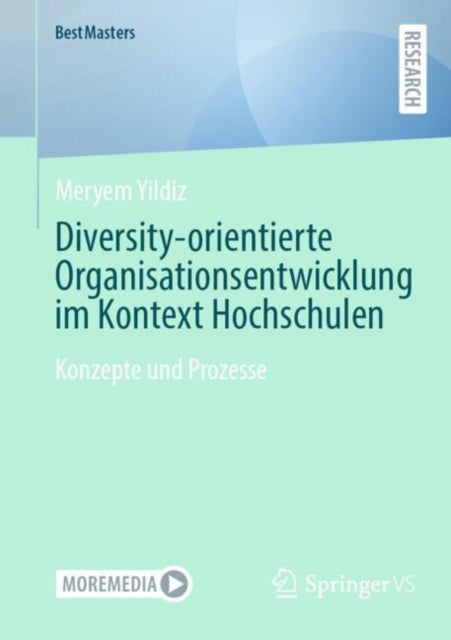 Diversity-orientierte Organisationsentwicklung im Kontext Hochschulen: Konzepte und Prozesse