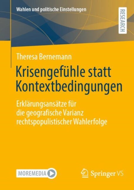Krisengefuhle statt Kontextbedingungen: Erklarungsansatze fur die geografische Varianz rechtspopulistischer Wahlerfolge