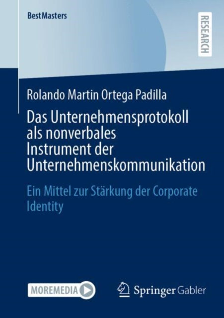 Das Unternehmensprotokoll als nonverbales Instrument der Unternehmenskommunikation: Ein Mittel zur Starkung der Corporate Identity