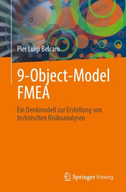 9-Object-Model FMEA: Ein Denkmodell zur Erstellung von technischen Risikoanalysen