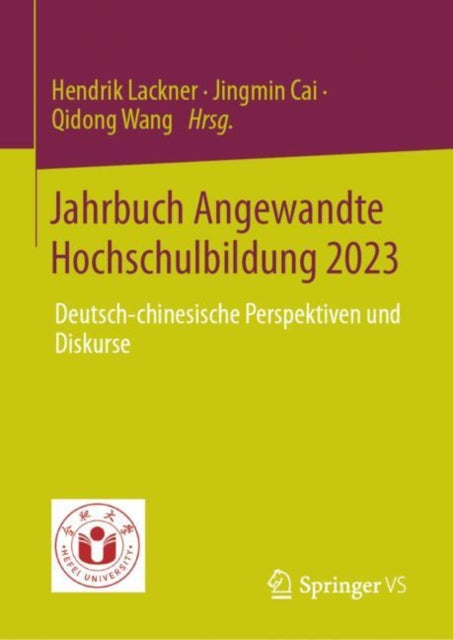 Jahrbuch Angewandte Hochschulbildung 2023: Deutsch-chinesische Perspektiven und Diskurse