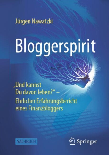 Bloggerspirit: "Und kannst Du davon leben?" - Ehrlicher Erfahrungsbericht eines Finanzbloggers