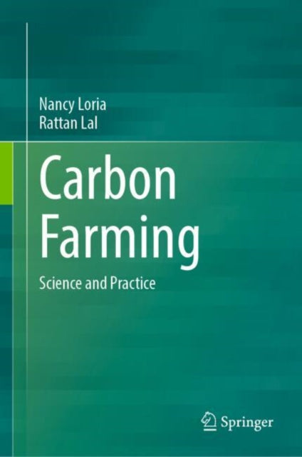 Carbon Farming: Science and Practice