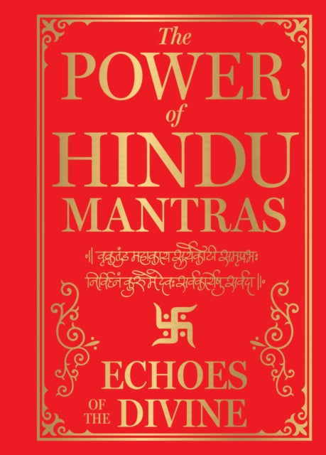 The Power of Hindu Mantras: Echoes of the Divine: Echoes of the Divine