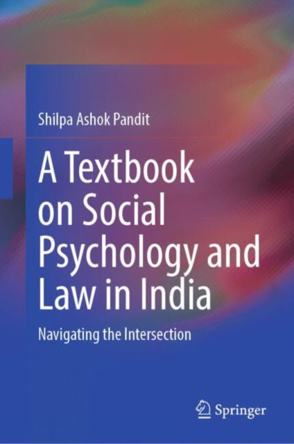 A Textbook on Social Psychology and Law in India: Navigating the Intersection