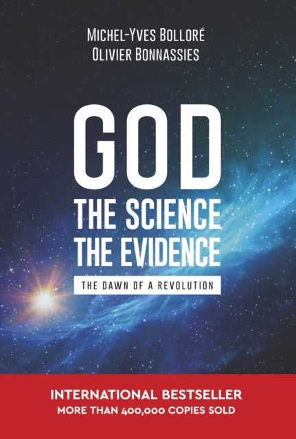 God, the Science, the Evidence