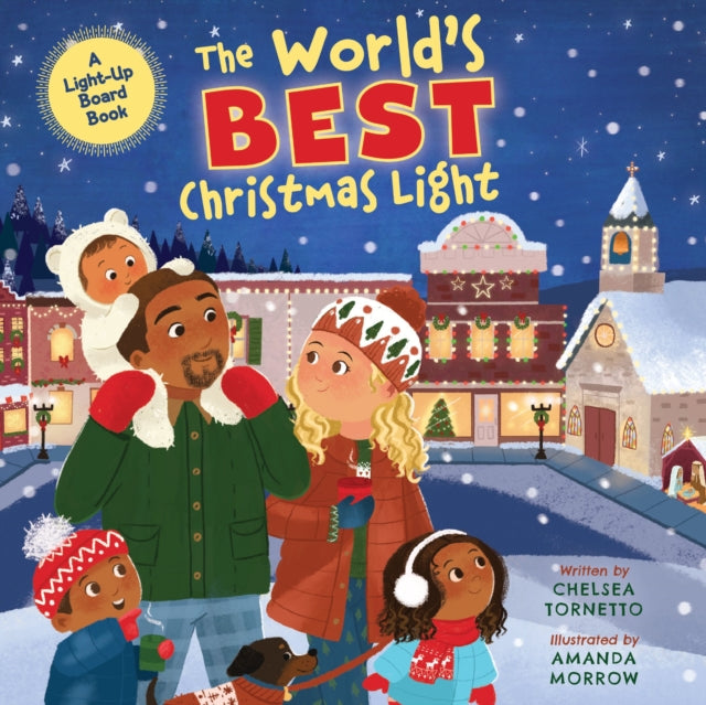 The World's Best Christmas Light: A Light-Up Board Book