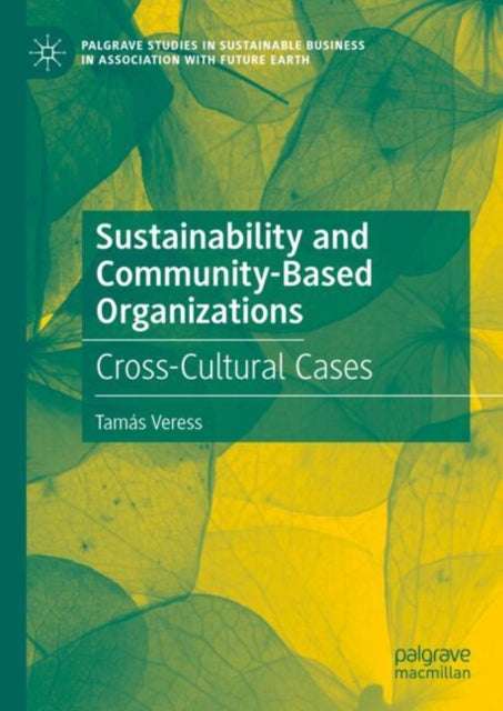 Sustainability and Community-Based Organizations: Cross-Cultural Cases