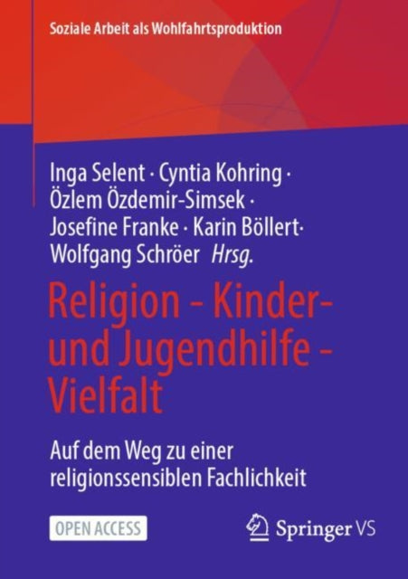 Religion - Kinder- und Jugendhilfe - Vielfalt: Auf dem Weg zu einer religionssensiblen Fachlichkeit