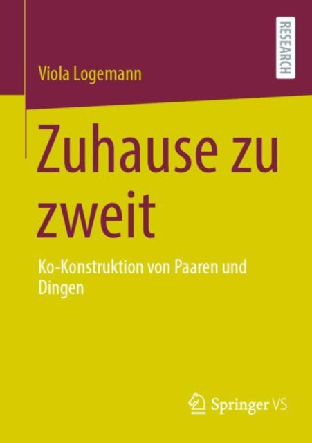 Zuhause zu zweit: Ko-Konstruktion von Paaren und Dingen