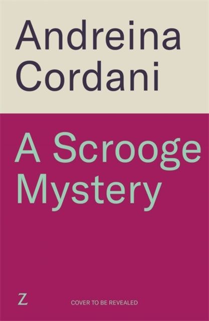 A Scrooge Mystery: The perfect festive whodunnit featuring Dickens' beloved miser, Ebenezer Scrooge