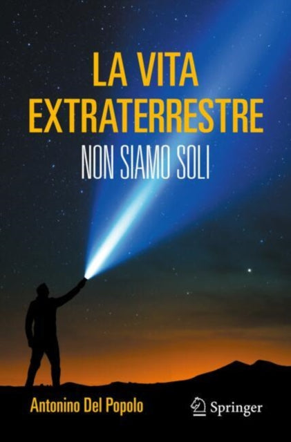 La vita extraterrestre: Non siamo soli