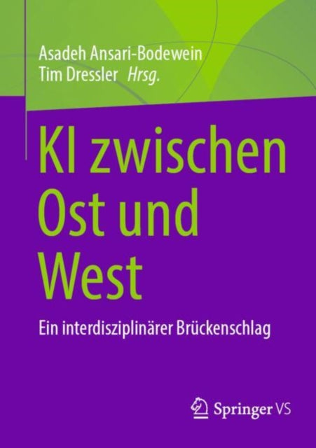 KI zwischen Ost und West: Ein interdisziplinarer Bruckenschlag