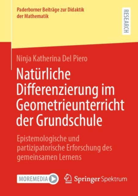 Naturliche Differenzierung im Geometrieunterricht der Grundschule: Epistemologische und partizipatorische Erforschung des gemeinsamen Lernens