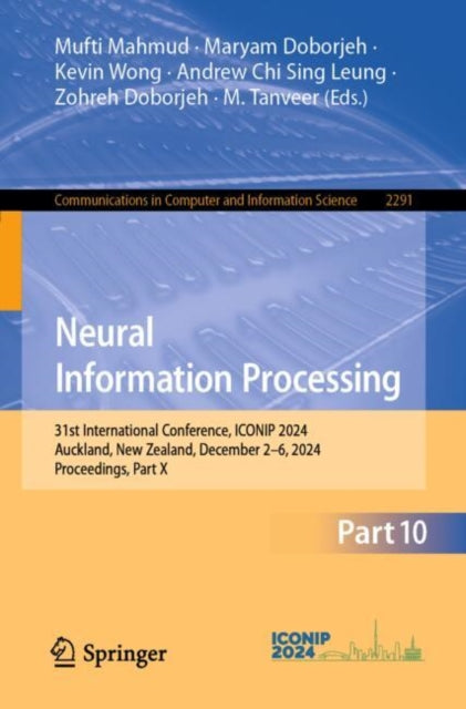 Neural Information Processing: 31st International Conference, ICONIP 2024, Auckland, New Zealand, December 2–6, 2024, Proceedings, Part X