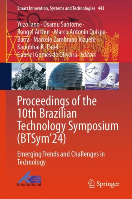 Proceedings of the 10th Brazilian Technology Symposium (BTSym’24): Emerging Trends and Challenges in Technology