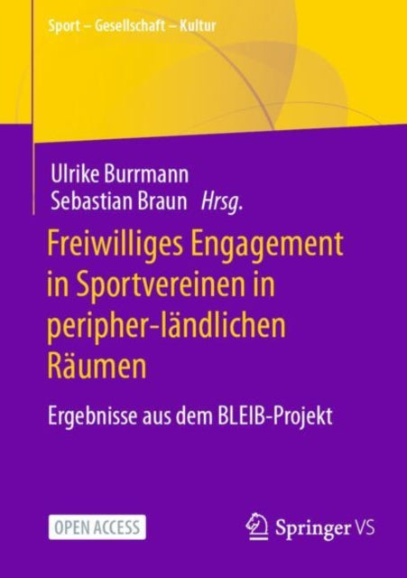 Freiwilliges Engagement in Sportvereinen in peripher-landlichen Raumen: Ergebnisse aus dem BLEIB-Projekt
