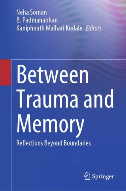 Between Trauma and Memory: Reflections Beyond Boundaries