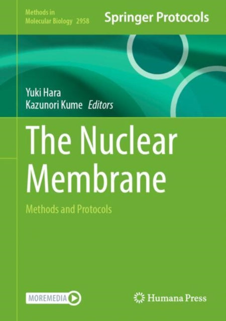 The Nuclear Membrane: Methods and Protocols