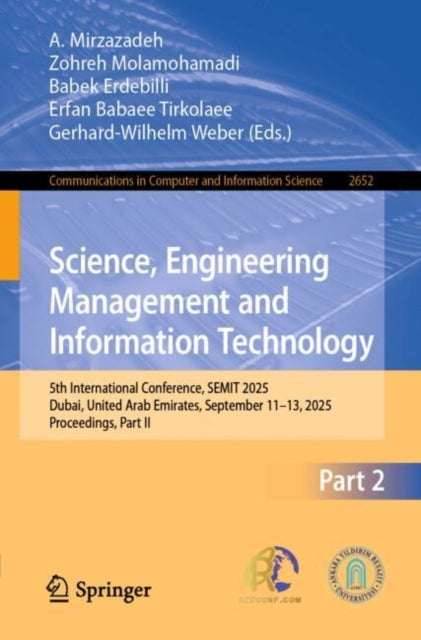 Science, Engineering Management and Information Technology: 5th International Conference, SEMIT 2025, Dubai, United Arab Emirates, September 11–13, 2025, Proceedings, Part II