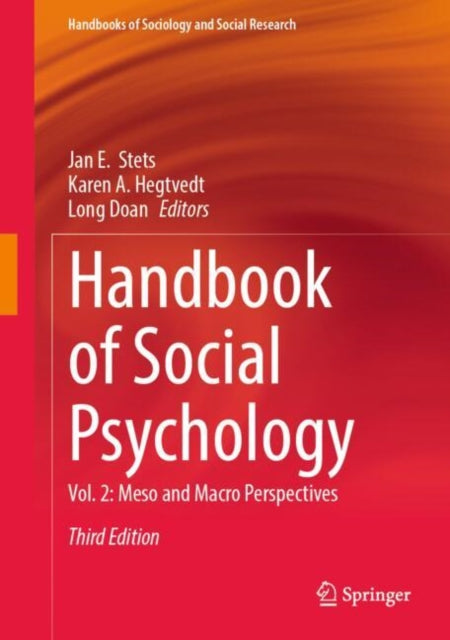 Handbook of Social Psychology: Vol. 2: Meso and Macro Perspectives