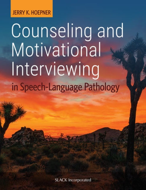 Counseling and Motivational Interviewing in Speech-Language Pathology