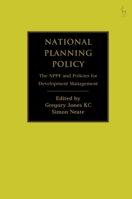 The NPPF Handbook: The National Planning Policy Framework and Policies for Development Management