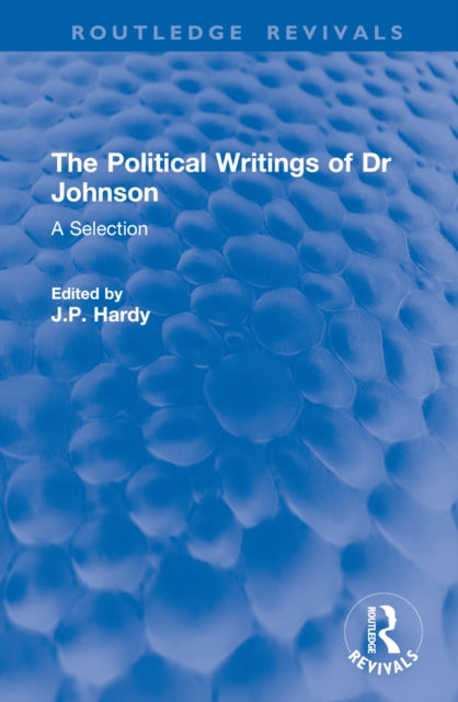 The Political Writings of Dr Johnson: A Selection