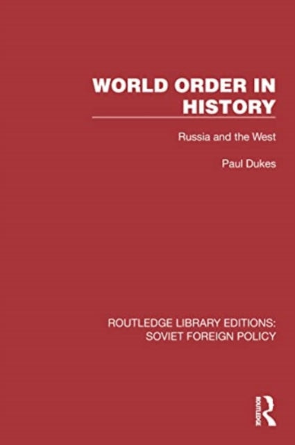 World Order in History: Russia and the West