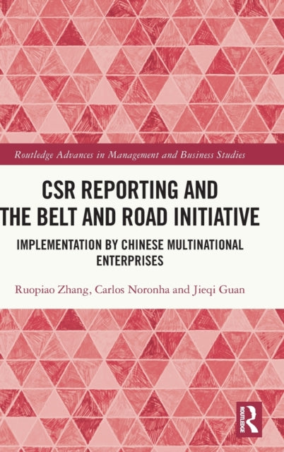 CSR Reporting and the Belt and Road Initiative: Implementation by Chinese Multinational Enterprises