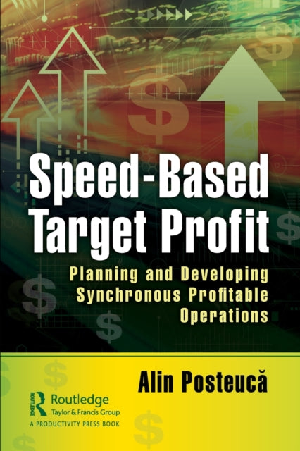 Speed-Based Target Profit: Planning and Developing Synchronous Profitable Operations