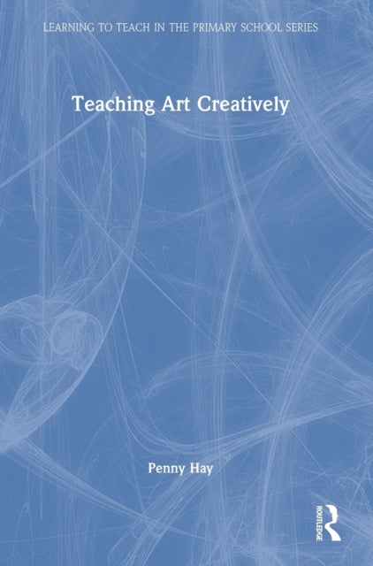 Teaching Art Creatively