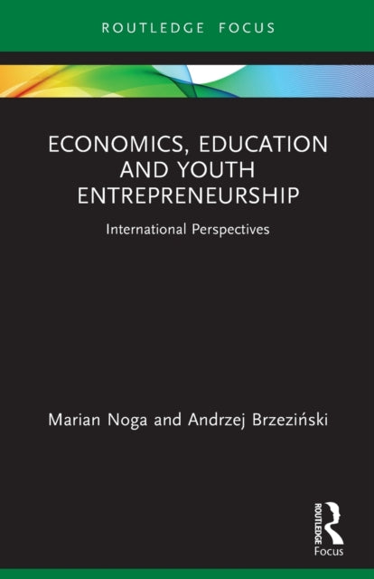 Economics, Education and Youth Entrepreneurship: International Perspectives
