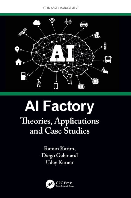 AI Factory: Theories, Applications and Case Studies