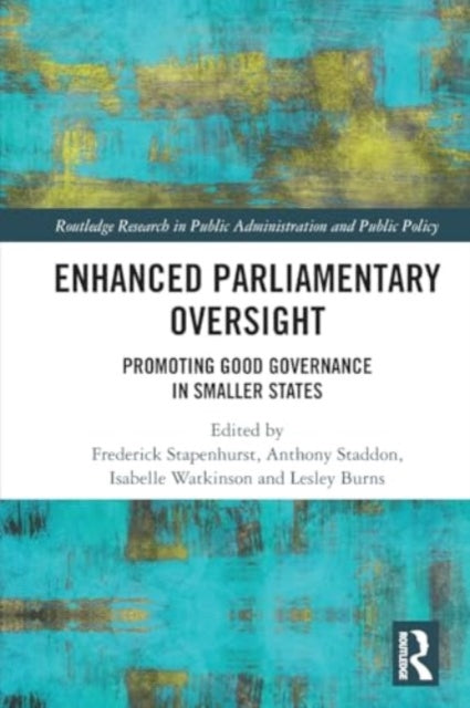 Enhanced Parliamentary Oversight: Promoting Good Governance in Smaller States