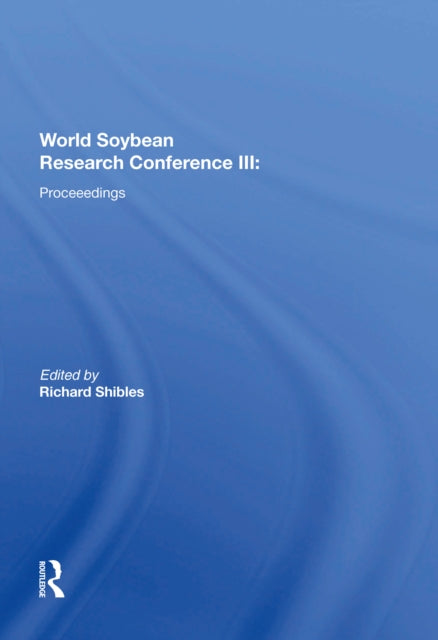 World Soybean Research Conference III: Proceedings