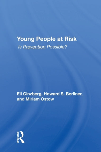Young People At Risk: Is Prevention Possible?