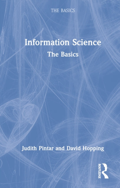 Information Science: The Basics