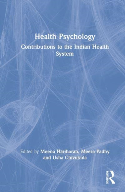 Health Psychology: Contributions to the Indian Health System