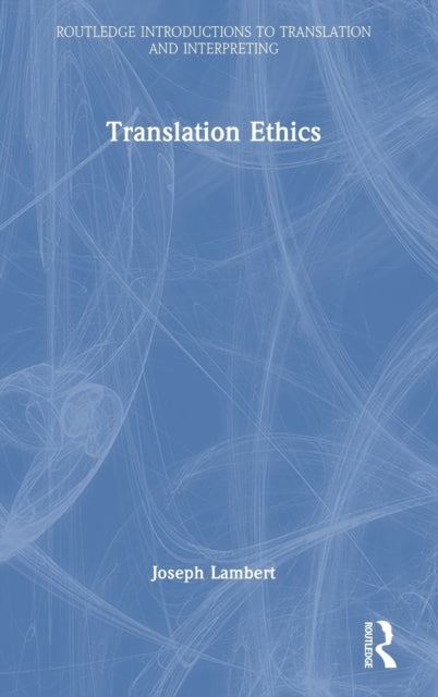 Translation Ethics